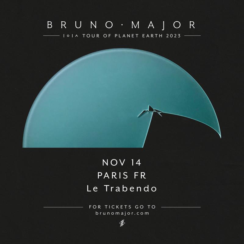 Bruno Major - Paris show !